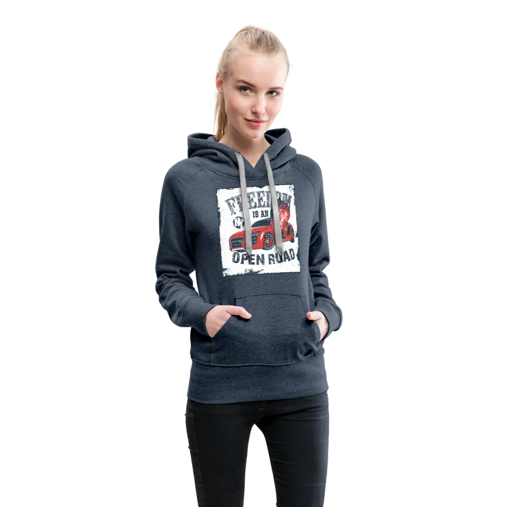 Freedom Is An Open Road Women’s Premium Hoodie